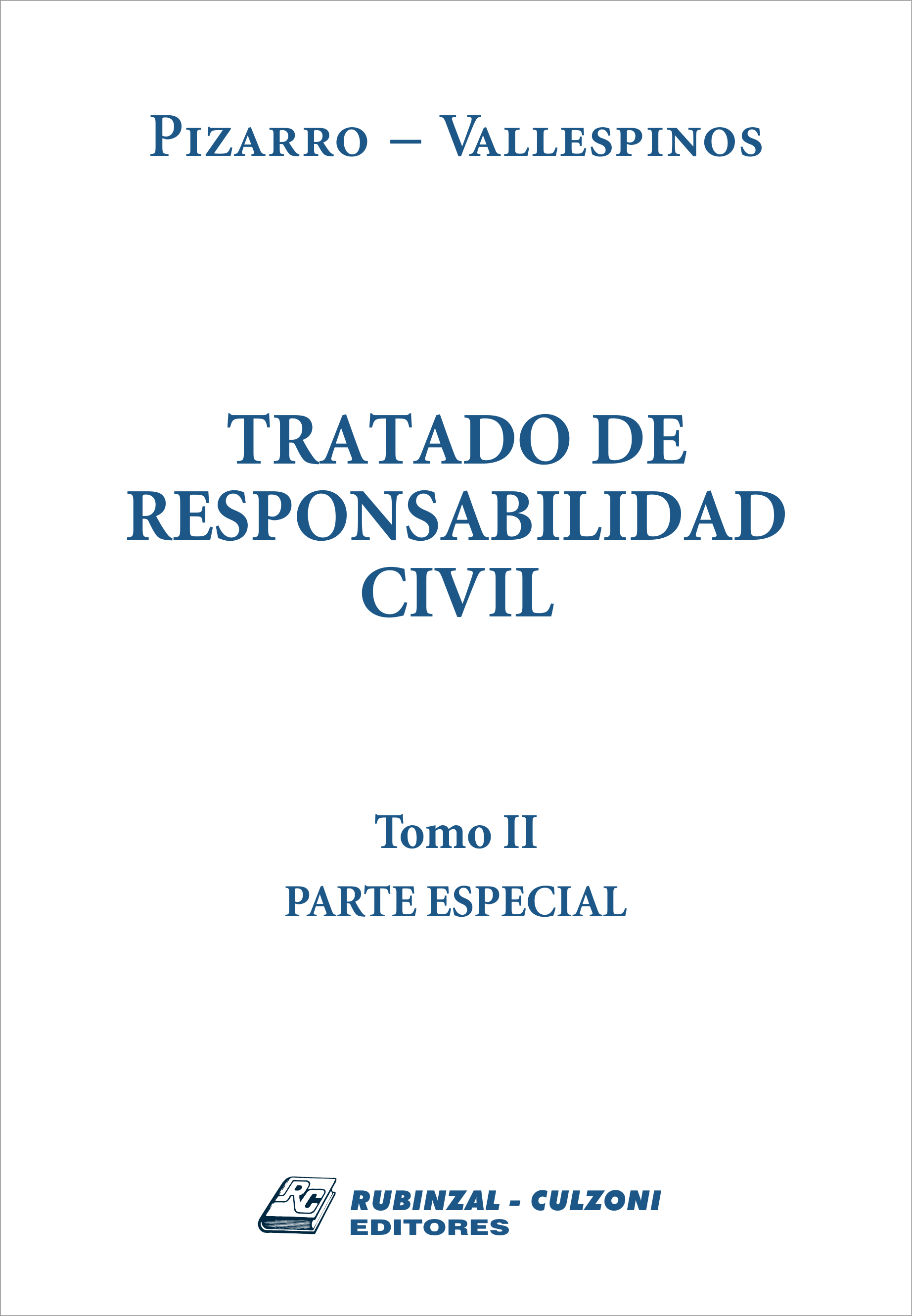 Tratado de Responsabilidad Civil - Tomo II