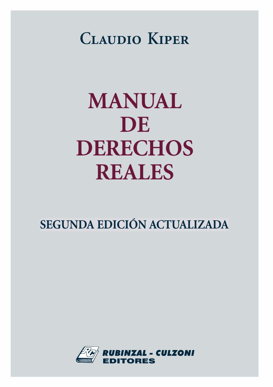 Manual de Derechos Reales, 2ª edición actualizada  