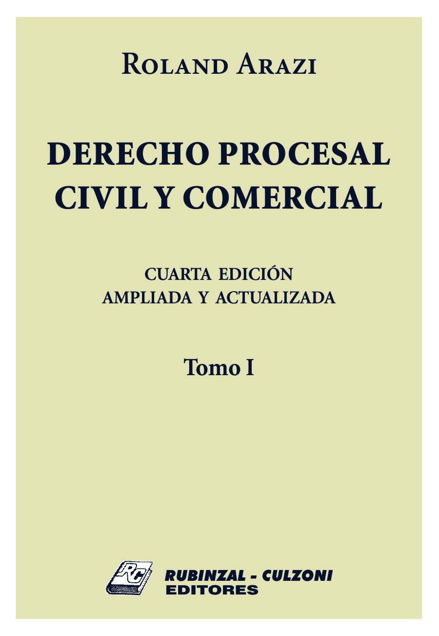 Derecho Procesal Civil y Comercial - Tomo I