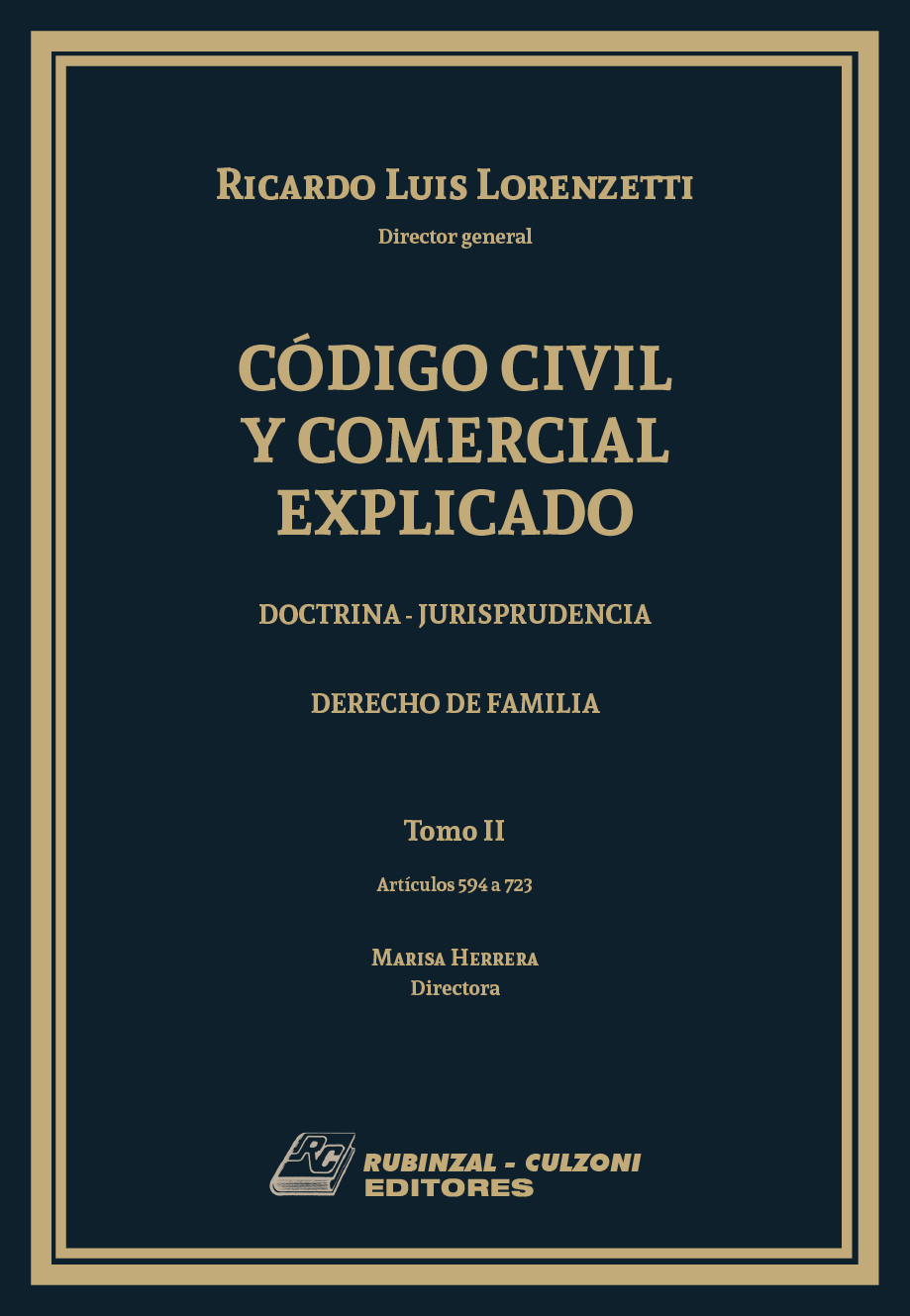 Código Civil y Comercial Explicado. Doctrina - Jurisprudencia