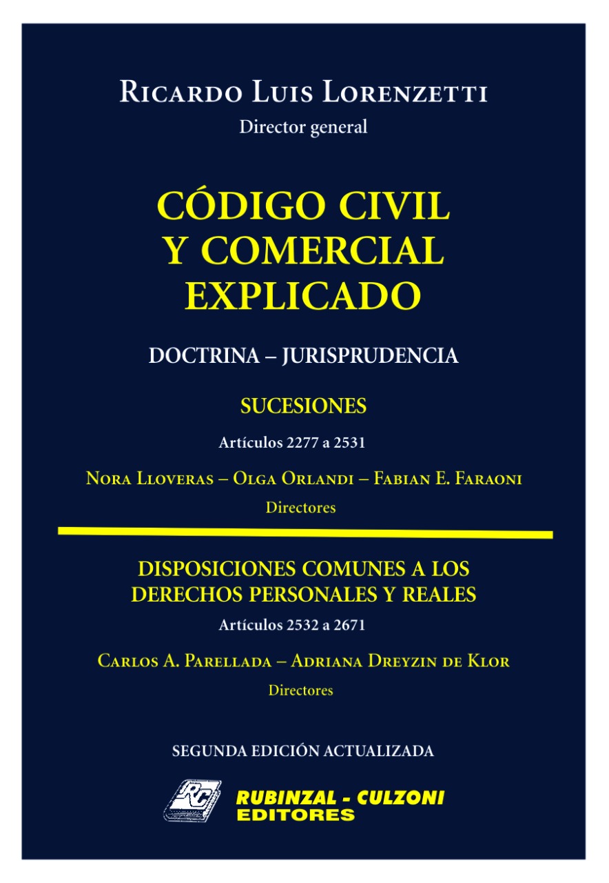 Código Civil y Comercial Explicado. Doctrina - Jurisprudencia