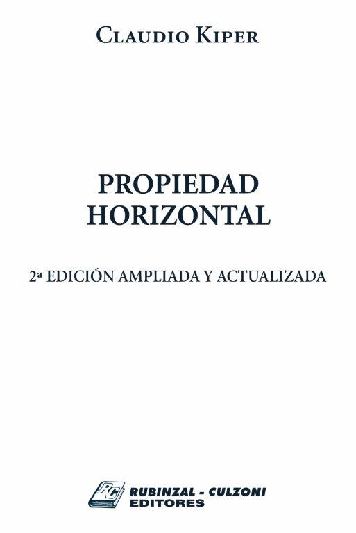 Propiedad horizontal. 2ª edición ampliada y actualizada