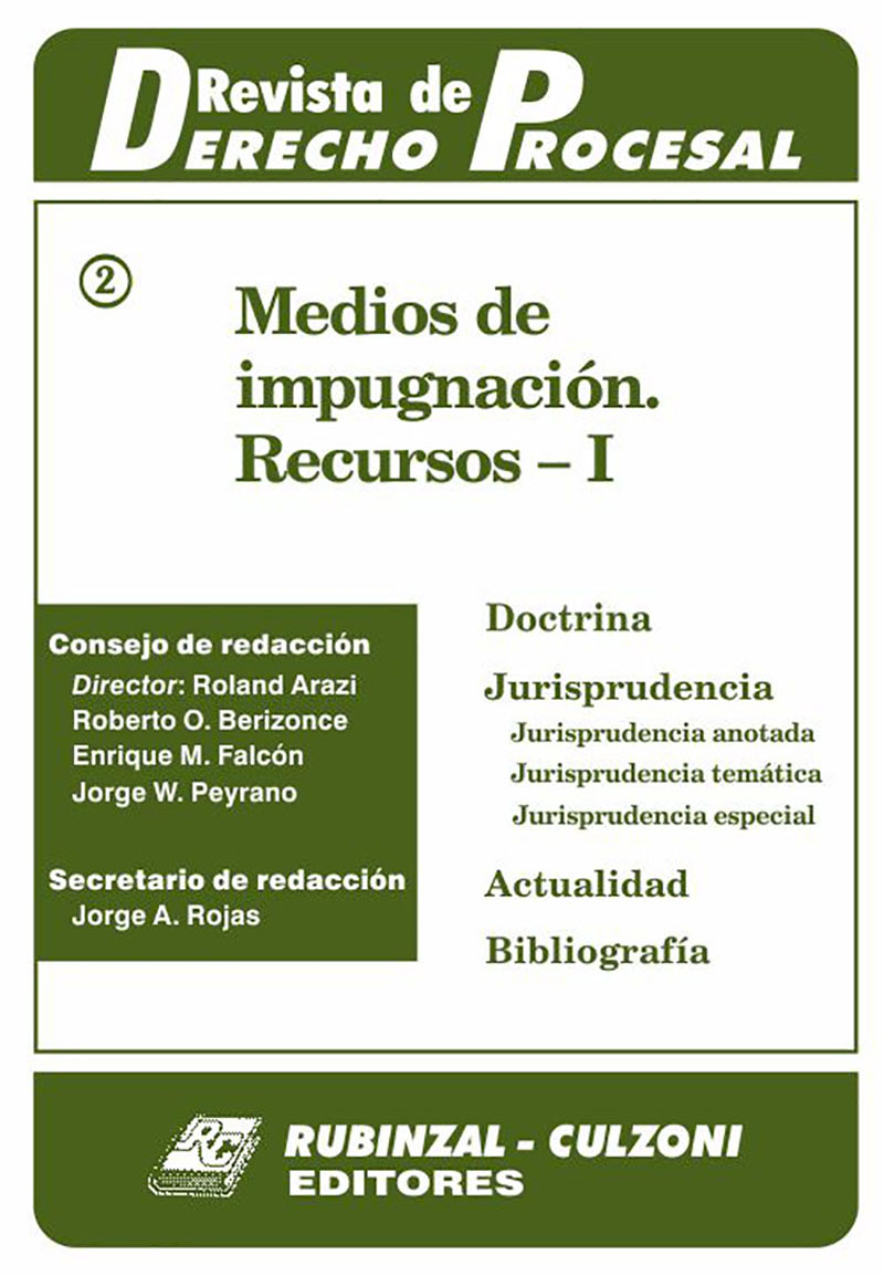 Revista de Derecho Procesal - Medios de impugnación. Recursos - I.