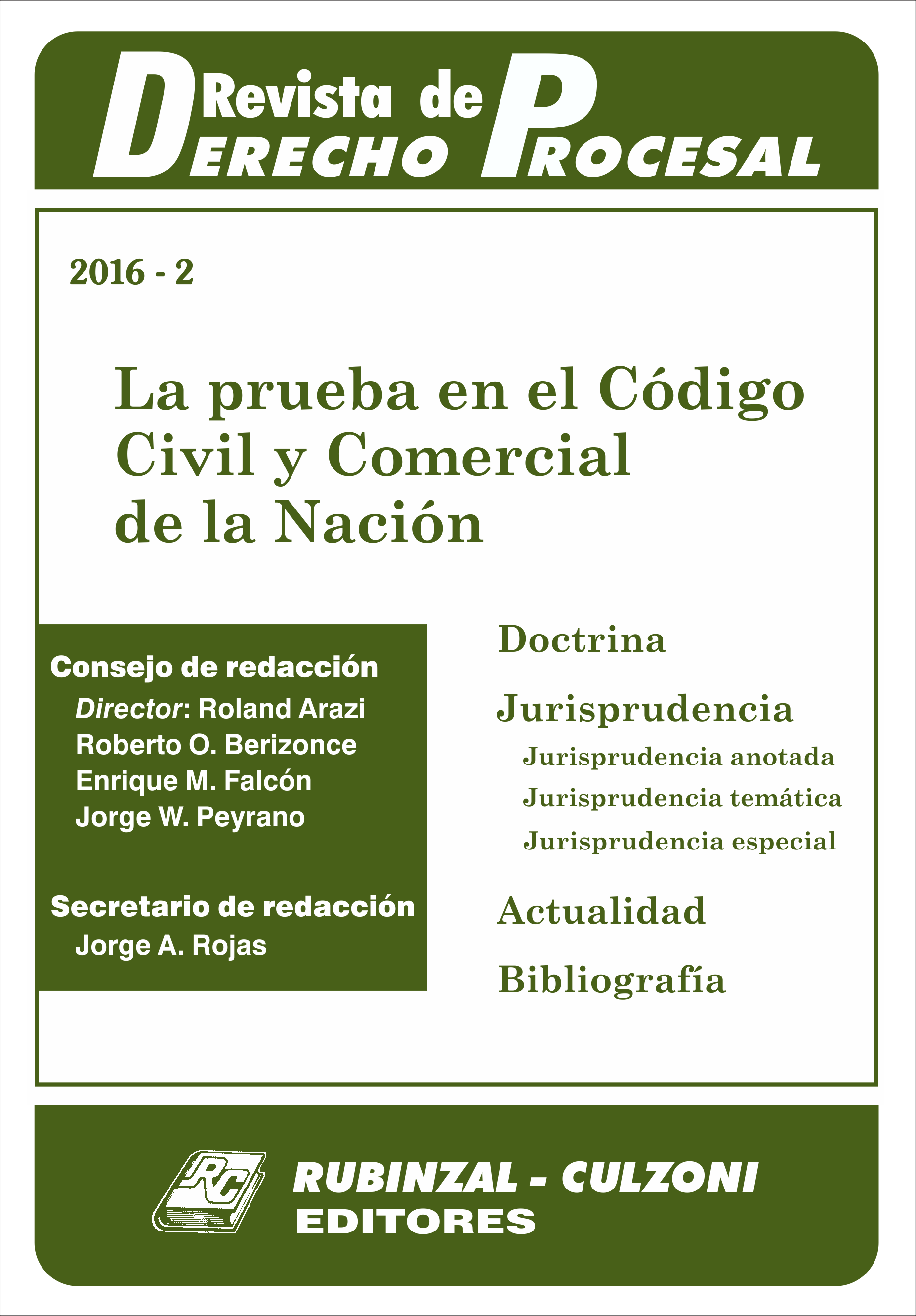 Revista de Derecho Procesal - La prueba en el Código Civil y Comercial de la Nación