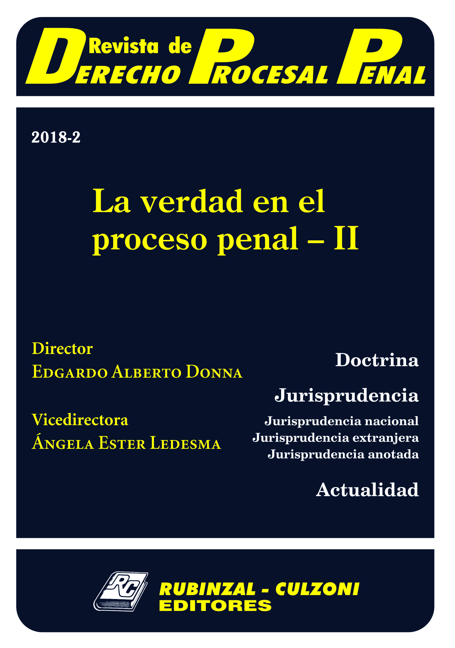 Revista de Derecho Procesal Penal - La verdad en el proceso penal - II