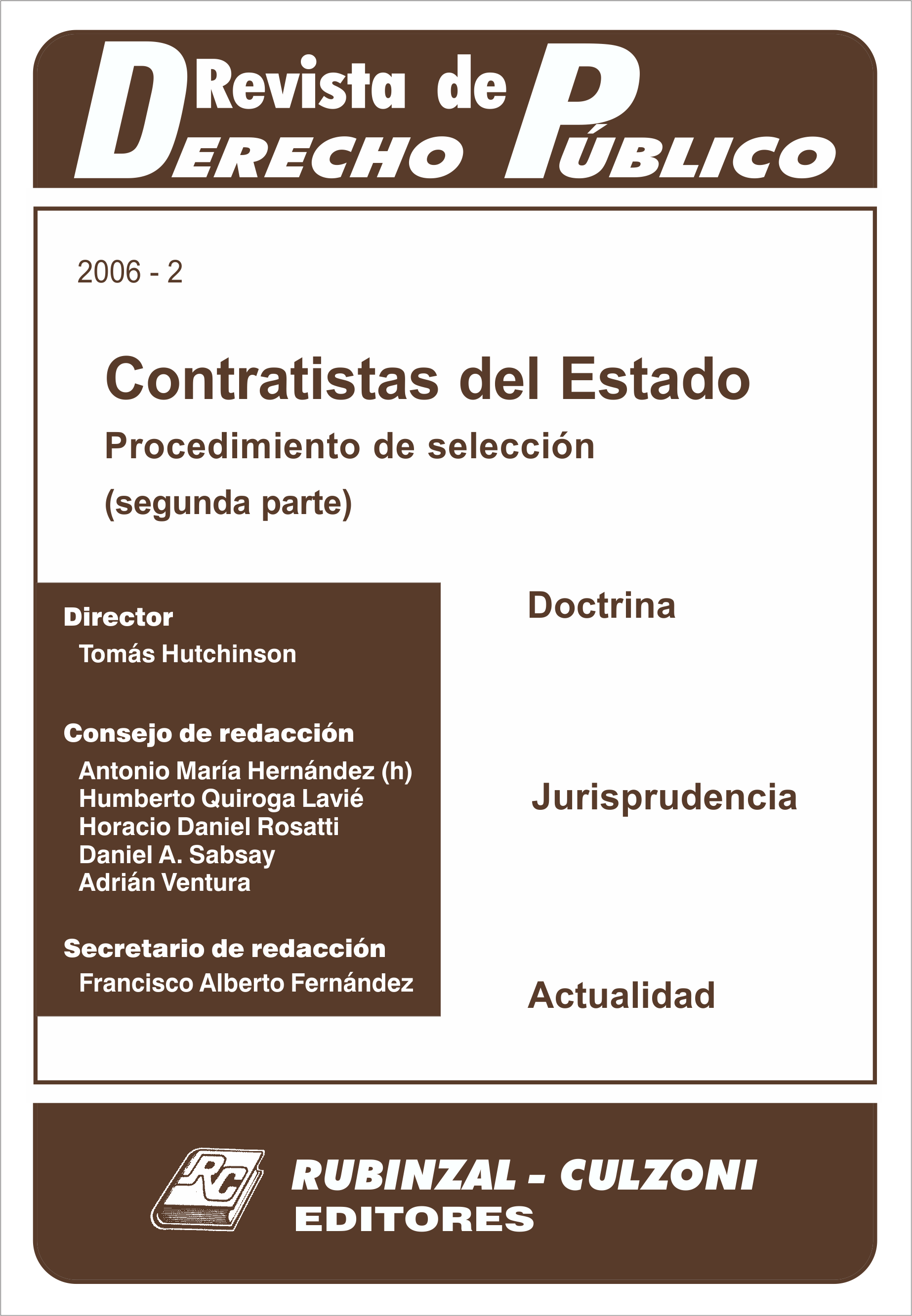 Revista de Derecho Público - Contratistas del Estado. Procedimiento de selección (Segunda parte).