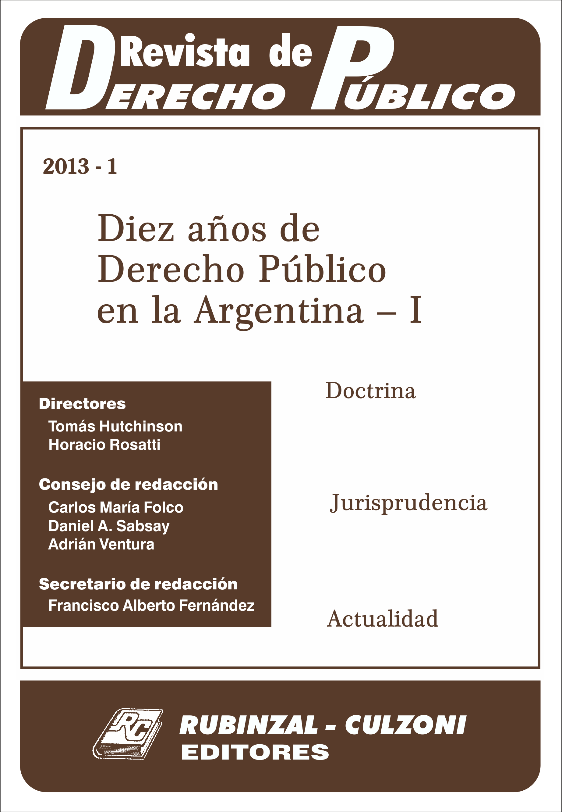 Revista de Derecho Público - Diez años de Derecho Público en la Argentina - I.