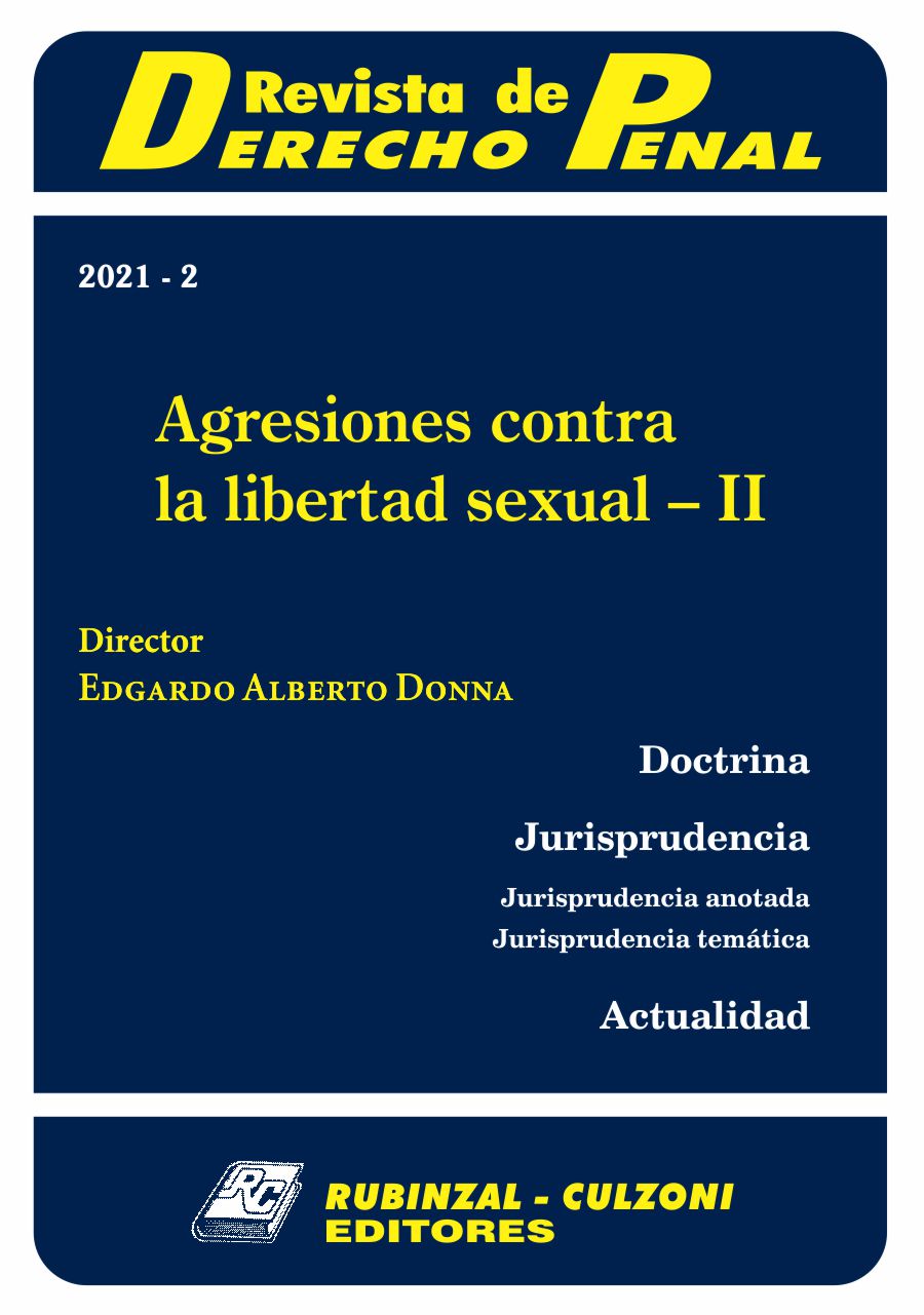 Revista de Derecho Penal - Agresiones contra la libertad sexual - II [2021-2]