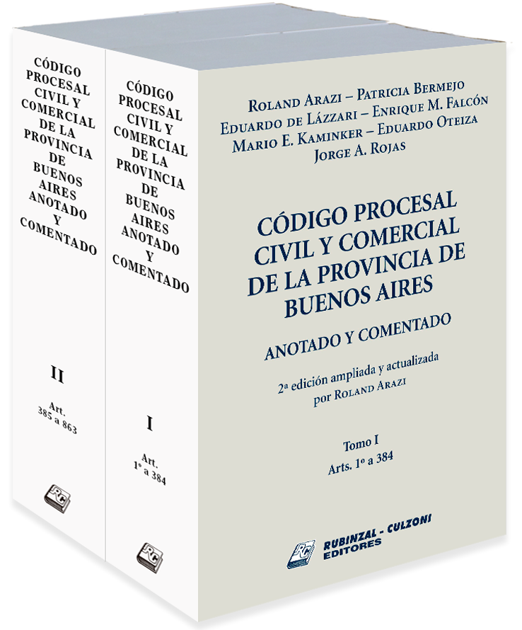 Código Procesal Civil y Comercial de la Provincia de Buenos Aires. Anotado y comentado.