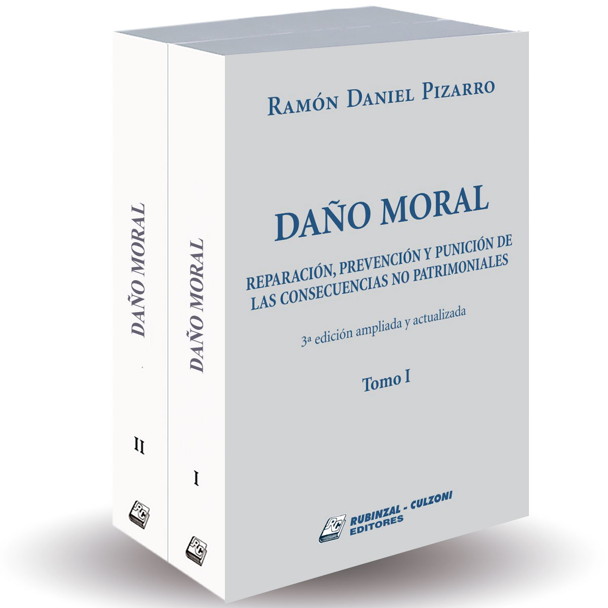 Daño moral - Reparación, prevención y punición de las consecuencias no patrimoniales. 3ª edición ampliada y actualizada