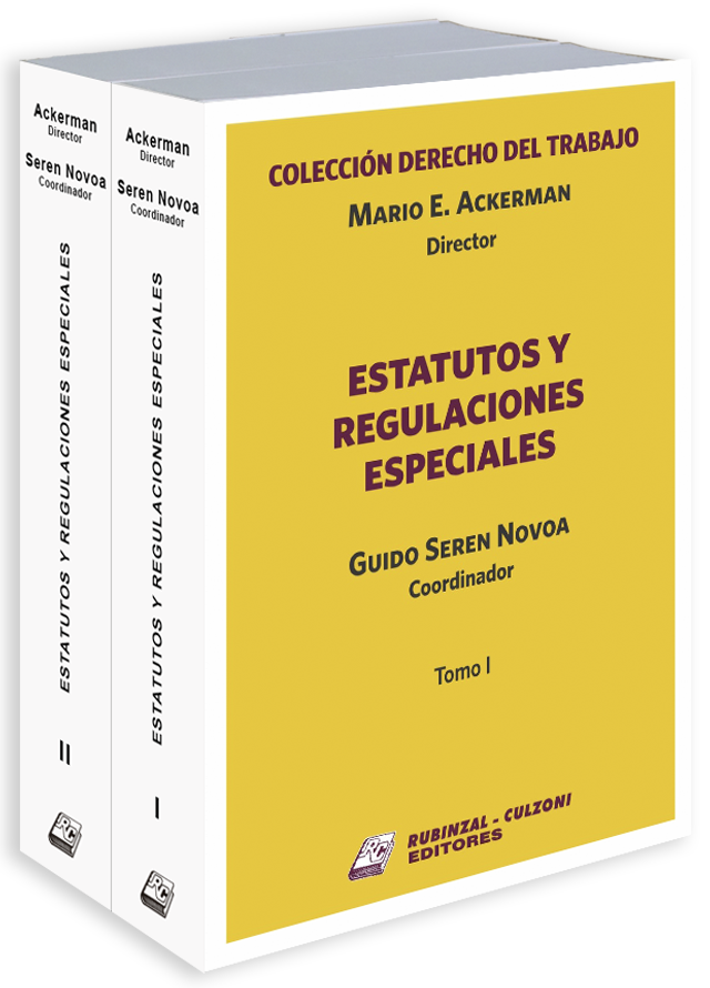Colección Derecho del Trabajo. estatutos y regulaciones especiales