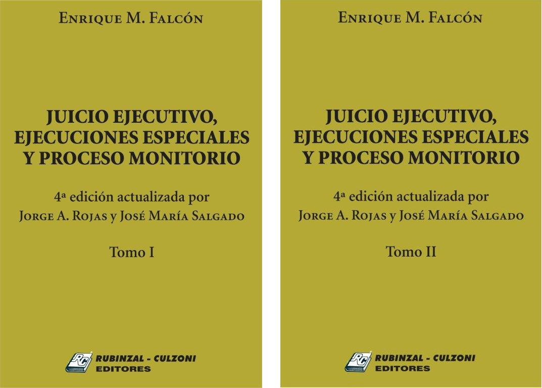Juicio ejecutivo, ejecuciones especiales y proceso monitorio. 4° Edición actualizada